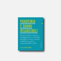 Pandemia e danni risarcibili